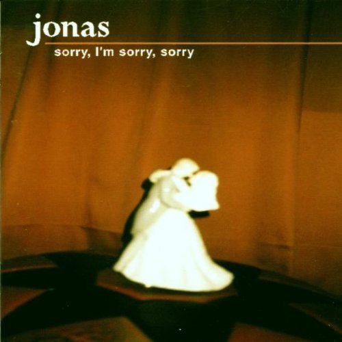 Jonas - Sorry, i'm sorry, sorry