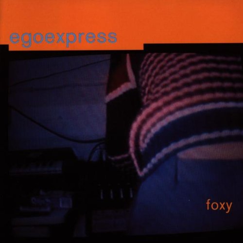 Egoexpress - Foxy