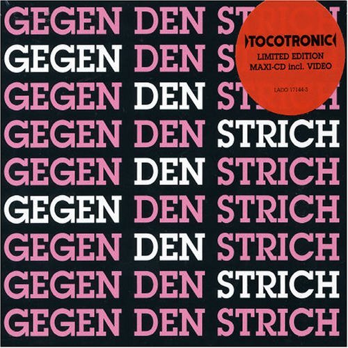Tocotronic - Gegen Den Strich
