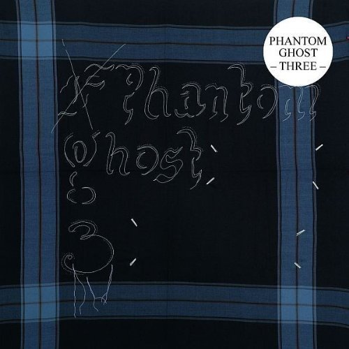 Phantom Ghost - Three