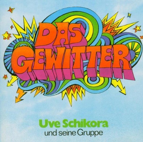 Schikora , Uve und seine Gruppe - Das Gewitter