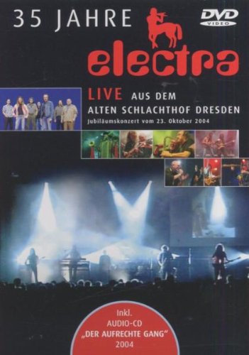  - 35 Jahre Electra - Live aus dem alten Schlachthof Dresden (inkl. Audio-CD) [2 DVDs]