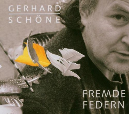 Schöner , Gerhard - Fremde Federn