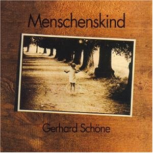 Schöne , Gerhard - Menschenskind