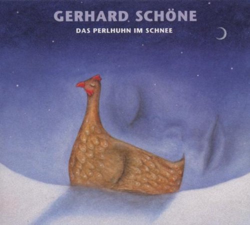 Schöne , Gerhard - Das Perlhuhn Im Schnee