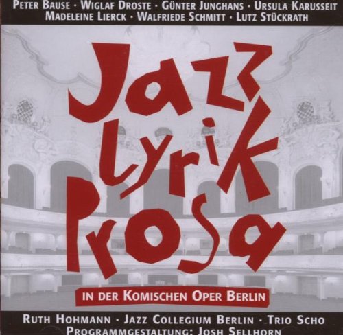 Jazz Lyrik Prosa - Live aus der Komischen Oper 07