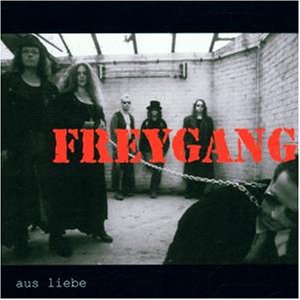 Freygang - Aus Liebe