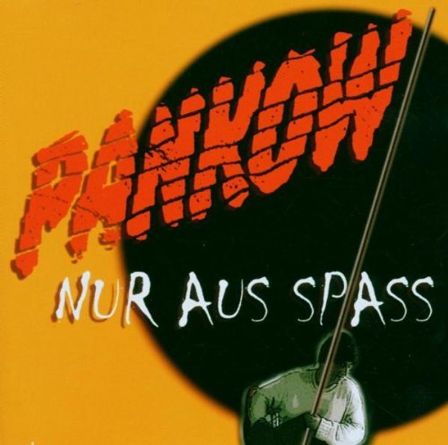 Pankow - Nur aus Spass
