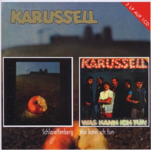 Karussell - Schlaraffenberg / Was kann ich tun (2LP auf 1CD)