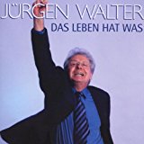 Jürgen Walter - Lieder Meines Lebens