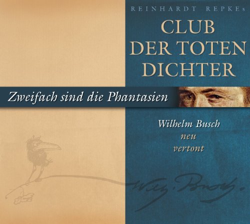 Club der Toten Dichter - Zweifach Sind die Phantasien
