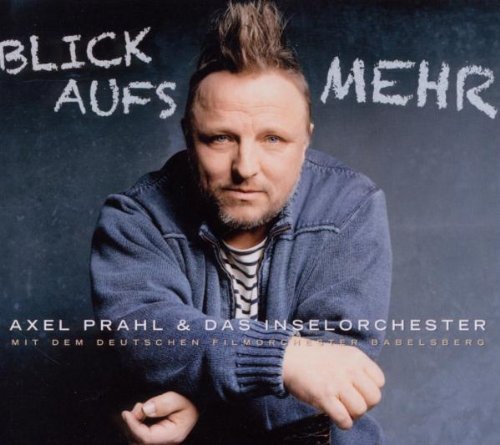 Prahl , Axel - Blick aufs Mehr