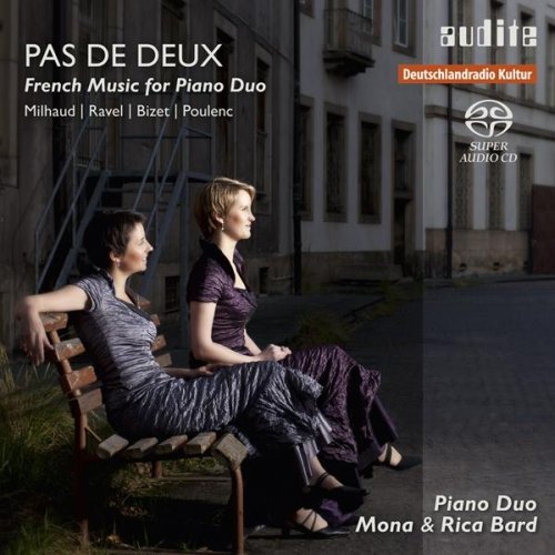 Bard , Mona & Rica - Pas De Deux: French Music For Piano Duo - Milhaud, Ravel, Bizet, Poulenc (SACD)