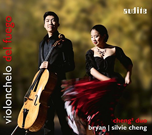 Cheng² Duo;Silvie Cheng;Bryan Cheng - Violonchelo Del Fuego - Music by Granados; Falla; Albeniz; Turina