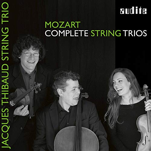 Jacques Thibaud String Trio, Wolfgang Amadeus Mozart, -, Jacques Thibaud String Trio, - - W. A. Mozart: Die Werke für Streichtrio