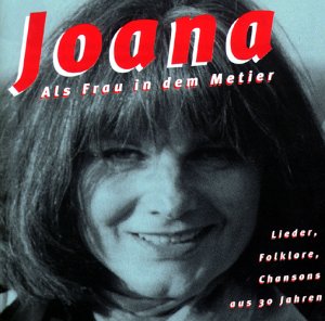 Joana - Als Frau in dem Metier