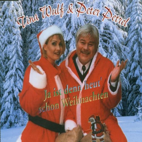 Petrel , Peter - Ja Ist Denn Heut Schon Weihnachten (Maxi)