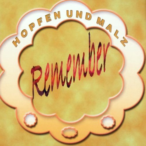 Remember - Hopfen und Malz (Maxi)