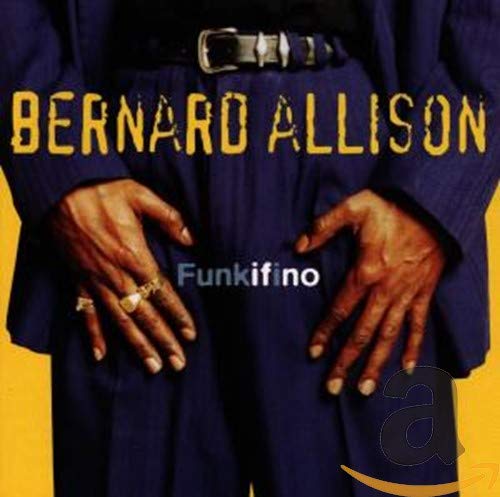 Allison , Bernard - Funkifino