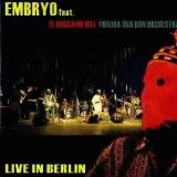Embryo - Istanbul - Casablanca (Tour 98)