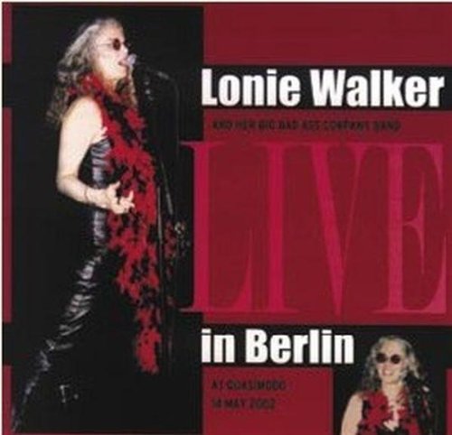 Walker , Lonie - Live in Berlin - At Quasimodo 14 May 2002