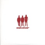 Eskobar - Til We're Dead