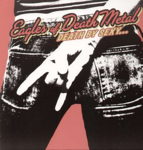 Eagles of Death Metal - Death By Sexy [Vinyl LP]