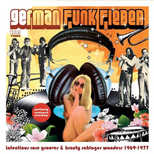 Various - German Funk Fieber - Infectious Rare Grooves & Krauty Schlager Wonders 1969-1977