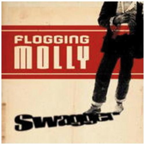 Flogging Molly - Swagger