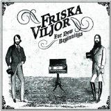 Friska Viljor - Tour de Hearts