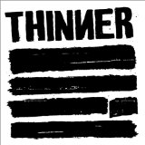 Thinner - Say It!