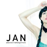 Jan - Abandon / Amalgamate