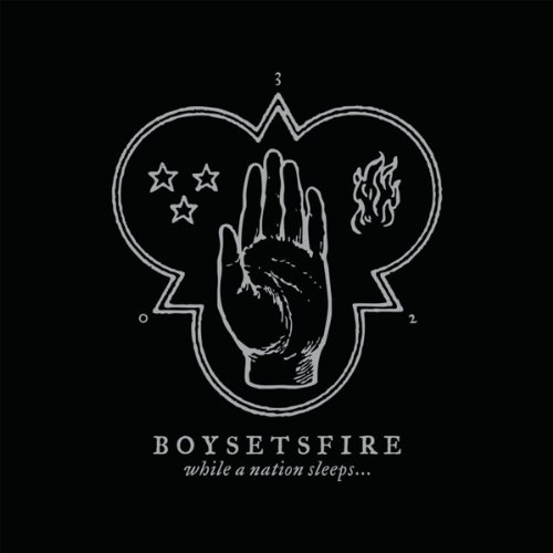 Boysetsfire - While A Nation Sleeps...