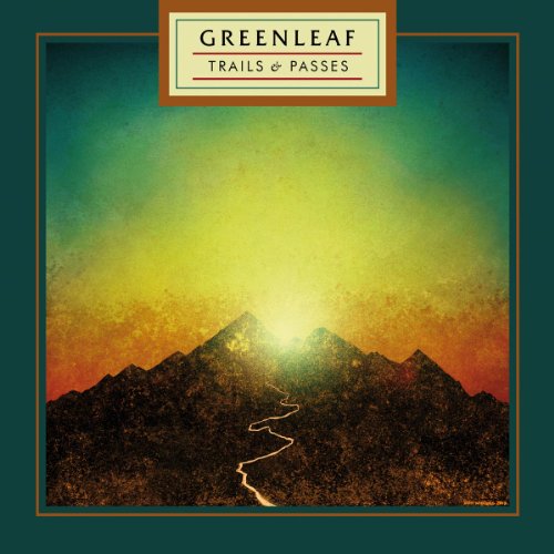 Greenleaf - Trails & Passes [Vinyl LP]