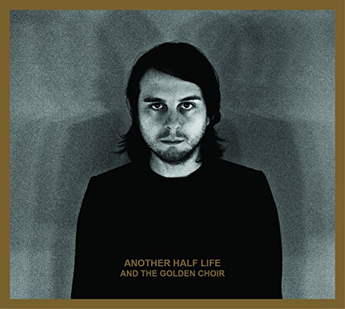 And The Golden Choir - Another Half Life (Limited Edition) (Golden) (Vinyl)