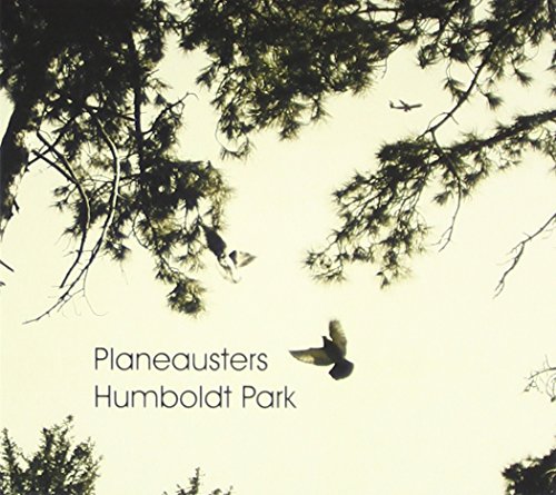 Planeausters - Humboldt Park