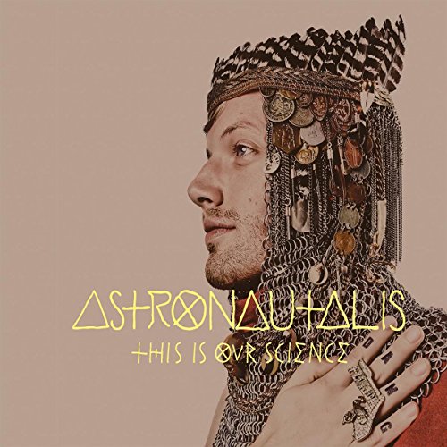 Astronautalis - This Is Our Science [Vinyl LP]