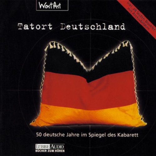 Sampler - Tatort Deutschland - 50 deutsche Jahre im Spiegel des Kabarett