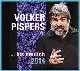Pispers , Volker - ... bis neulich - Der letzte Abend