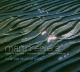 Ehlers , Martin - Strange Blue Light Bay