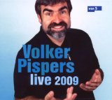 Pispers , Volker - ... bis neulich 2007 live in Bonn