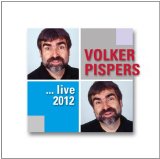 Pispers , Volker - Volker Pispers ... Live 2012