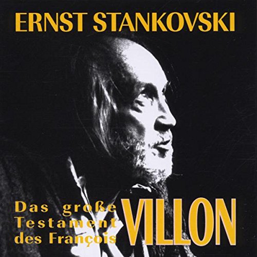 Stankovski , Ernst - Das große Testament des Francois Villon