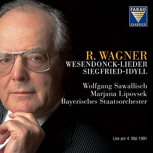 Wagner , Richard - Wesendonck-Lieder / Siegfried-Idyll (Sawallisch, Lipovsek)