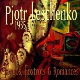 Leschenko , Pjotr - 1934-1937 - Everything That Was