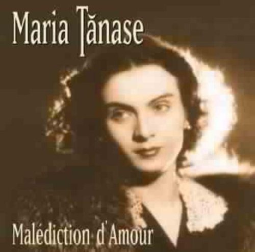 Maria Tanase - Malediction d'Amour