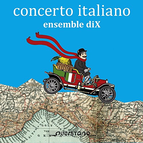 Ensemble Dix - Concerto Italiano - Bach, Rota, Vivaldi, Pasculli, De Lorenzo, Macagni, Puccini, Denza