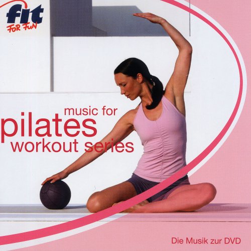 Various - Music for Pilates Workout Seri