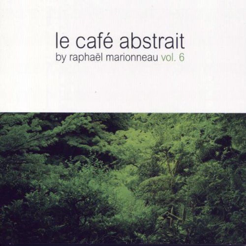  - Le Cafe Abstrait Vol.6