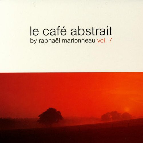  - Le Cafe Abstrait Vol.7